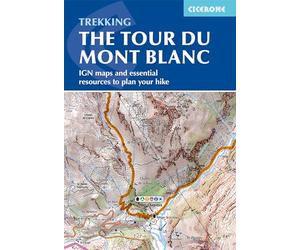 Tour du Mont Blanc Map Booklet: IGN maps and essential resources to plan your hike (Cicerone Trekking Guides)