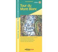 Tour Du Mont Blanc - Panoramic Map with Hiking Routes (English, French, Italian and German Edition)