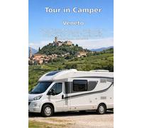 Tour in Camper: Veneto