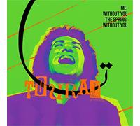 TOURAJ - ME WITHOUT YOU, THE SPRING WITHOUT YOU [Vinilo]