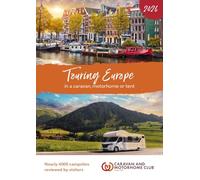 Touring Europe 2026: in a caravan, motorhome or tent