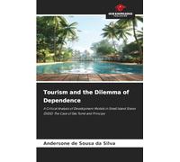 Tourism and the Dilemma of Dependence