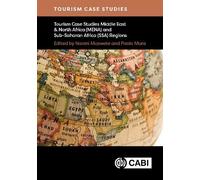 Tourism Case Studies Middle East & North Africa (MENA) and Sub-Saharan Africa (SSA) Regions