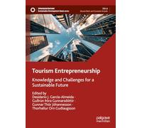 Tourism Entrepreneurship: Knowledge and Challenges for a Sustainable Future (Sustainable Development Goals Series)