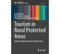 Tourism in Rural Protected Areas: Trends and Opportunities in Southern Africa (Sustainable Development Goals Series)