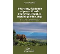 Tourisme, économie et protection de l’environnement en République du Congo (Harmattan Congo-Brazzaville)