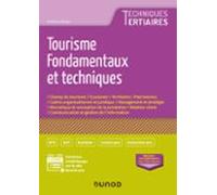Tourisme - Fondamentaux Et Techniques (ebook)