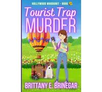 Tourist Trap Murder: A Theme Park Vacation Cozy Mystery (Hollywood Whodunit)