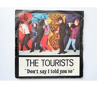 Tourists, The - Tourists Don't Say I Told You So 7" RCA Victor TOUR2 EX/VG 1980 picture sleeve