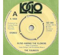 TOURISTS - Tourists - Blind Among The Flowers - 7 inch vinyl / 45
