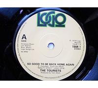 Tourists - Tourists So Good To Be Back Home Again 7" Logo TOUR1 EX 1979