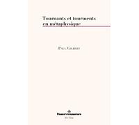 Tournants et tourments en métaphysique (HR.DE VISU)