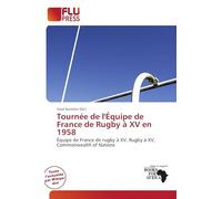 Tournée de l'Équipe de France de Rugby à XV en 1958: Équipe de France de rugby à XV, Rugby à XV, Commonwealth of Nations