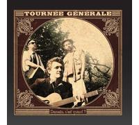 tournee generale - demain c est quand