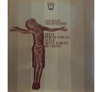 Tournemire Charles - Sette Poemi Corali Op.67 Per Le Sette Pa [Vinilo]