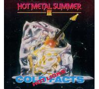 Tourniquet - Hot Metal Summer III Hot Licks Cold Facts (UK Import)