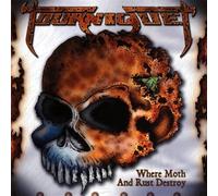 Tourniquet - Where Moth and Rust Destroy