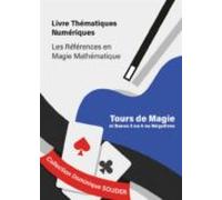 Tours De Magie Systèmes De Numération De Bases 3 Ou 4 Ou Négatives. (e