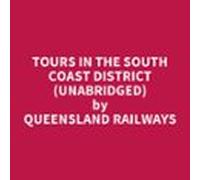 Tours In The South Coast District (unabridged) (audiolibro)