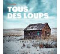 Tous Des Loups (audiolibro)