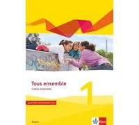 Tous ensemble 1. Ausgabe Bayern: Cahier d'activités mit Audios und (Tapa blanda)