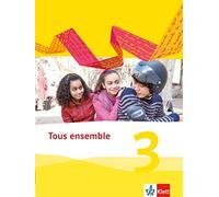 Tous ensemble 3: Schulbuch fester Einband 3. Lernjahr (Tous ensemble (Tapa dura)