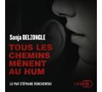 Tous Les Chemins Mènent Au Hum (audiolibro)