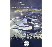 Tous les enfants sont immortels
