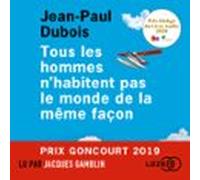 Tous les hommes n'habitent pas le monde de la même façon