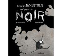 TOUS LES MONSTRES ONT PEUR DU NOIR (Albums)