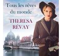 Tous Les Rêves Du Monde (audiolibro)