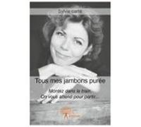 Tous Mes Jambons Purée (ebook)