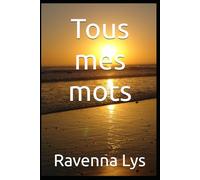 Tous mes mots