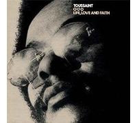 Toussaint, Allen - Life. Love And Faith