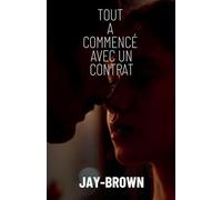 Tout a commencé avec un contrat