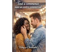 Tout a commencé dans un centre commercial