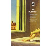 Tout ce que j'aimais – Actes Sud