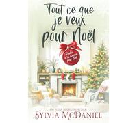 Tout ce que je veux pour Noël (Rentre à la maison pour Noël)