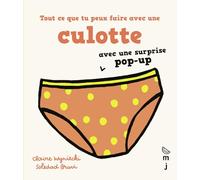 Tout ce que tu peux faire avec une culotte: Avec une surprise pop-up