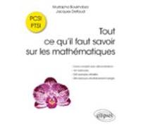 Tout Ce Quil Faut Savoir Sur Les Mathématiques En Pcsi Et Ptsi - Cours