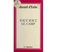 Tout Fout Le Camp (ebook)