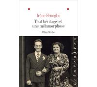 Tout héritage est une métamorphose