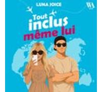 Tout inclus même lui : Une comédie romantique qui fait voyager