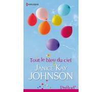 Tout Le Bleu Du Ciel (ebook)