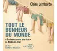 Tout Le Bonheur Du Monde (audiolibro)