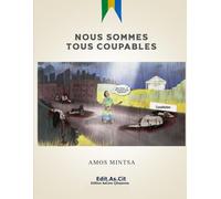 TOUT LE MONDE EST COUPABLE