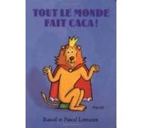 Tout Le Monde Fait Caca!