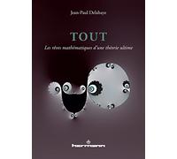 Tout: Les rêves mathématiques d'une théorie ultime (HR.HORS COLLEC.)