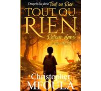 Tout ou Rien : Retour dans l’Au-delà