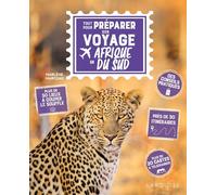 Tout pour préparer son voyage en Afrique du Sud